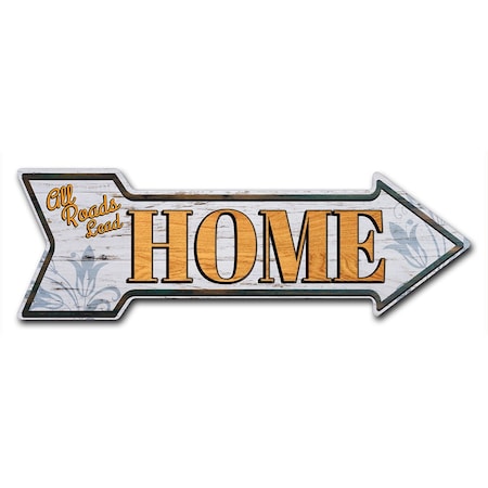 Signmission All Roads Lead Home Arrow Decal Funny Home Decor 30in Wide D-A-10-999988